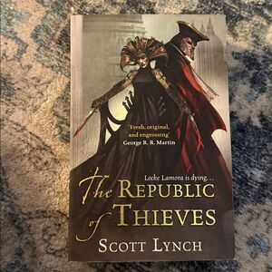 The Republic of Thieves by Scott Lynch